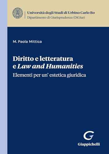 Diritto e letteratura e Law and Humanities