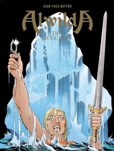 Alwilda 3: Die Legende Alwilda 3: Die Legende von All Verlag