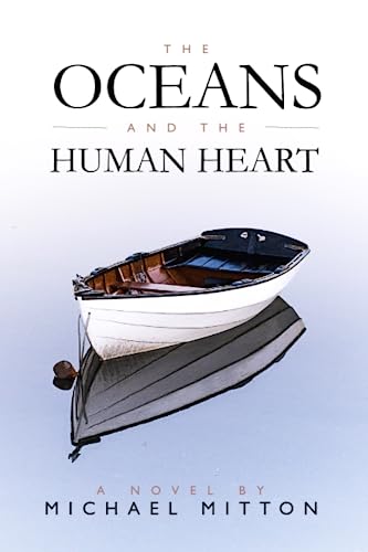 The Oceans and the Human Heart