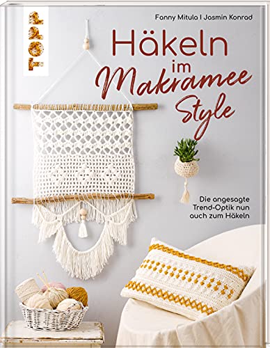 Häkeln im Makramee-Style: Die angesagte Trend-Optik nun auch zum Häkeln