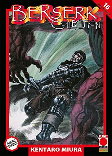 Berserk collection. Serie nera (Vol. 16) (Planet manga)
