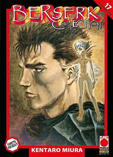Berserk collection. Serie nera (Vol. 17) (Planet manga) von PLANET MANGA