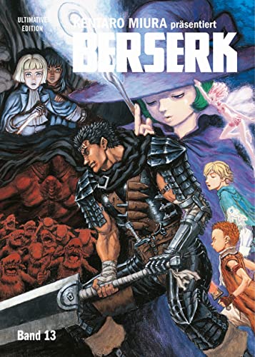 Berserk: Ultimative Edition 13: Das Dark-Fantasy-Epos! Jetzt im Großformat mit neuer Covergestaltung, um noch tiefer in die faszinierend brutale Welt Kentaro Miuras einzutauchen! Berserk: Ultimative Edition 13: Das Dark-Fantasy-Epos! Jetzt im Großformat mit neuer Covergestaltung, um noch tiefer in die faszinierend brutale Welt Kentaro Miuras einzutauchen!