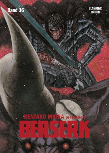 Berserk: Ultimative Edition 16: Das Dark-Fantasy-Epos! Jetzt im Großformat mit neuer Covergestaltung, um noch tiefer in die faszinierend brutale Welt Kentaro Miuras einzutauchen! von Panini Verlags GmbH