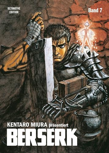 Berserk: Ultimative Edition 07: Das Dark-Fantasy-Epos! Jetzt im Großformat mit neuer Covergestaltung, um noch tiefer in die faszinierend brutale Welt Kentaro Miuras einzutauchen!: Bd. 7 von Panini