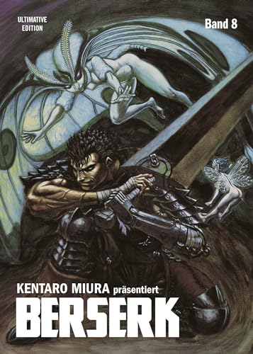 Berserk: Ultimative Edition 08: Das Dark-Fantasy-Epos! Jetzt im Großformat mit neuer Covergestaltung, um noch tiefer in die faszinierend brutale Welt Kentaro Miuras einzutauchen!: Bd. 8 von Panini