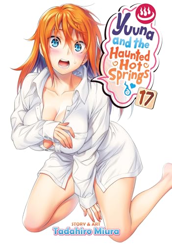 Yuuna and the Haunted Hot Springs Vol. 17 von Ghost Ship