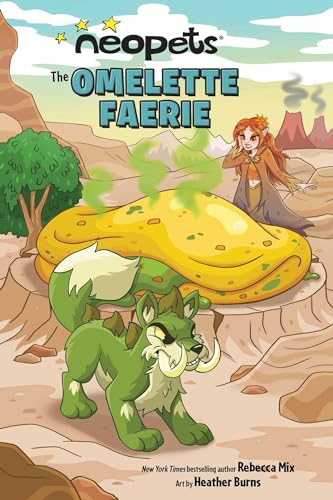 Neopets: The Omelette Faerie (Volume 1) von Andrews McMeel Publishing