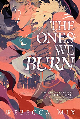 The Ones We Burn von Margaret K. McElderry Books