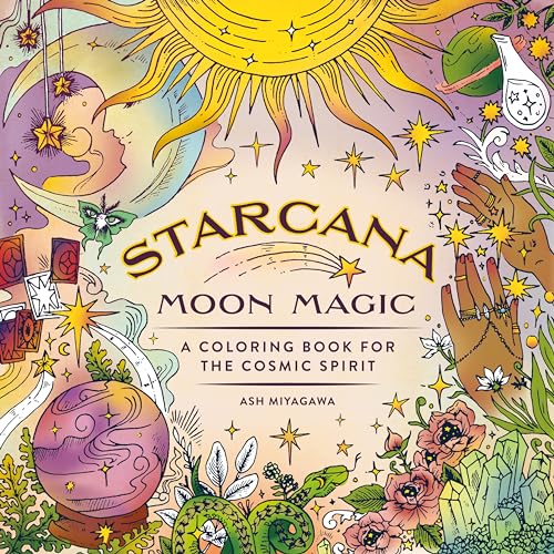 Starcana Moon Magic: A Coloring Book for the Cosmic Spirit
