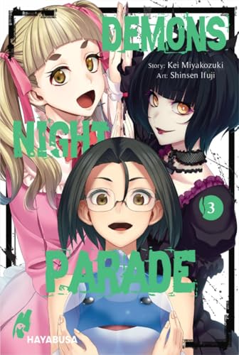 Demons Night Parade 3: Packende Mystery-Serie mit Gruselfaktor und spektakulärem Artwork! von Hayabusa