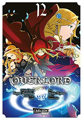 Overlord 12: Der Isekai-Manga zum Animehit! von CARLSEN MANGA