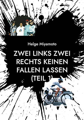 Zwei links Zwei rechts Keinen fallen lassen (Teil 1): Ein individualpädagogisches Reiseprojekt mit dem Fahrrad durch Australien von Book on Demand