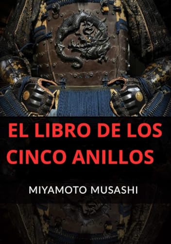 El libro de los cinco anillos El libro de los cinco anillos von David De Angelis