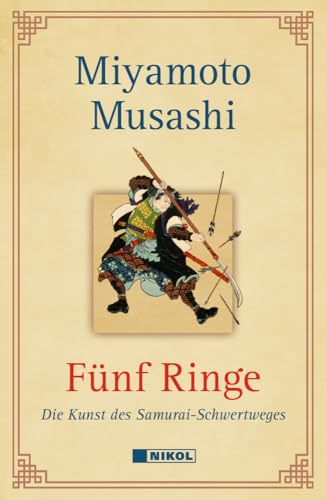 Fünf Ringe: Die Kunst des Samurai-Schwertweges