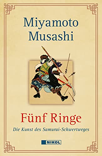 Fünf Ringe: Die Kunst des Samurai-Schwertweges von NIKOL