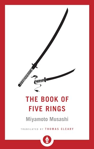 The Book of Five Rings: A Classic Text on the Japanese Way of the Sword (Shambhala Pocket Library, Band 27) von Shambhala
