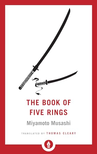 The Book of Five Rings: A Classic Text on the Japanese Way of the Sword (Shambhala Pocket Library, Band 27) von Shambhala Publications