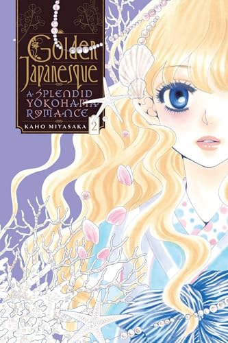 Golden Japanesque a Splendid Yokohama Romance 2: Volume 2 von Yen Press