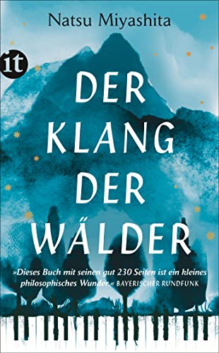 Der Klang der Wälder: Roman | Ein Schmöker voller Poesie über die alles verändernde Kraft der Musik (insel taschenbuch)