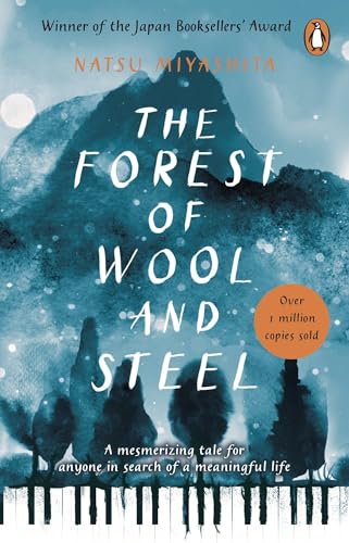 The Forest of Wool and Steel: Winner of the Japan Booksellers’ Award