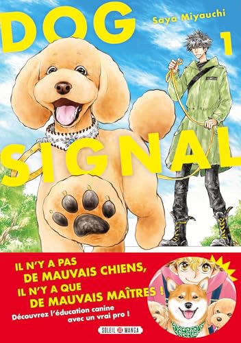 Dog Signal T01: Tome 1 von SOLEIL