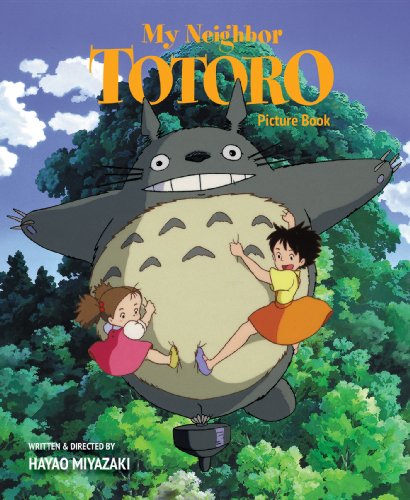 MY NEIGHBOR TOTORO PICTURE BOOK HC NEW ED (C: 1-0-1): New Edition (My Neighbor Totoro Picture Book (New Edition))