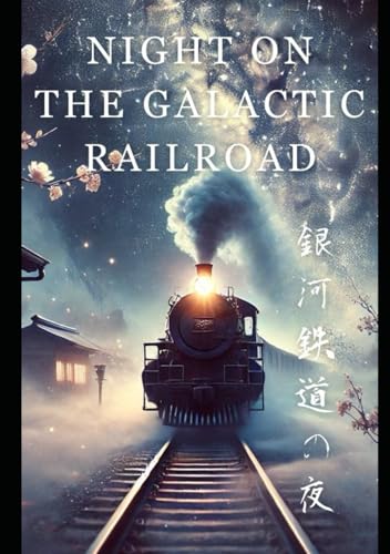 Night on the Galactic Railroad von Independently published