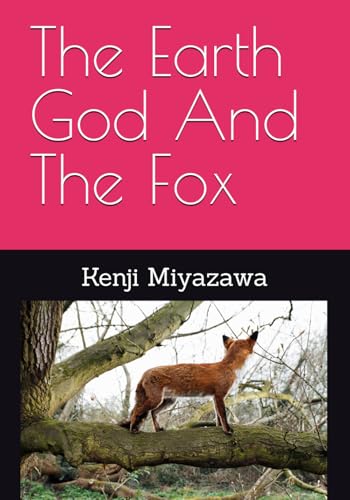 The Earth God And The Fox von Independently published