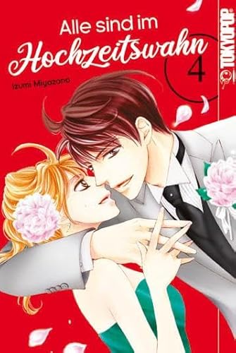 Alle sind im Hochzeitswahn 04 von TOKYOPOP