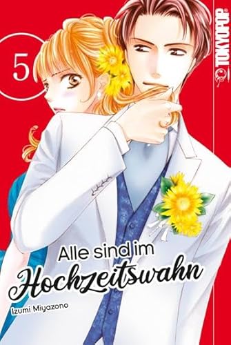 Alle sind im Hochzeitswahn 05 von TOKYOPOP GmbH