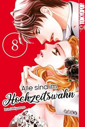 Alle sind im Hochzeitswahn 08 von TOKYOPOP GmbH