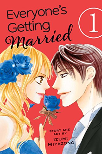 Everyone's Getting Married Volume 1 (EVERYONES GETTING MARRIED GN, Band 1) von Viz Media