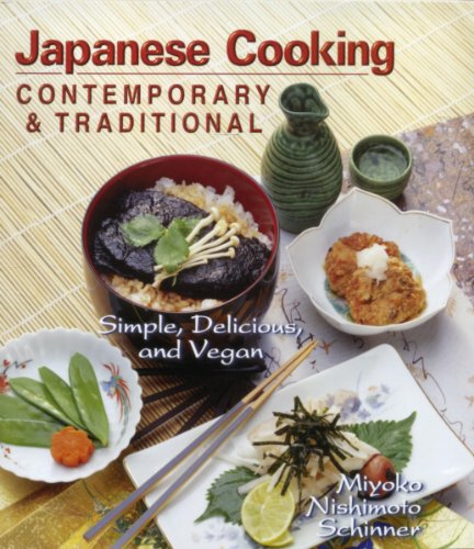 Japanese Cooking: Contemporary & Traditional : Simple, Delicious, and Vegan von Book Publishing Company (TN)