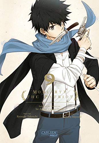 Moriarty the Patriot 9: Die spannenden Kriminalfälle von Sherlock Holmes' größtem Gegenspieler Moriarty the Patriot 9: Die spannenden Kriminalfälle von Sherlock Holmes' größtem Gegenspieler