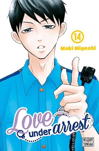 Love under Arrest T14 von DELCOURT