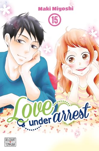 Love under Arrest T15 von DELCOURT