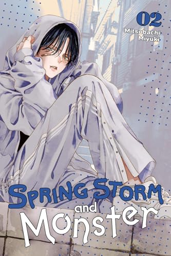 Spring Storm and Monster, Vol. 2: Volume 2 (SPRING STORM & MONSTER GN) von Yen Press
