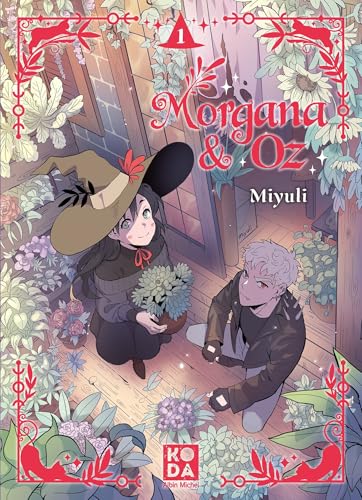 Morgana & Oz - tome 1 von ALBIN MICHEL