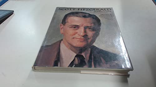 F.Scott Fitzgerald and His World (Pictorial Biography S.)