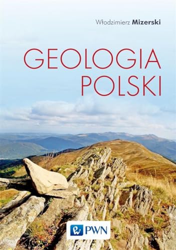 Geologia Polski von Wydawnictwo Naukowe PWN