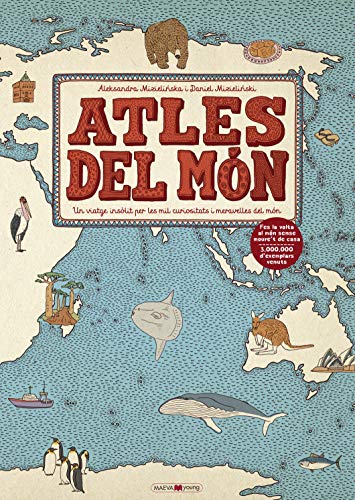 Atles del món: Un viatge insòlit per les mil curiositats i meravelles del món (Llibres per als amants dels llibres) von Maeva
