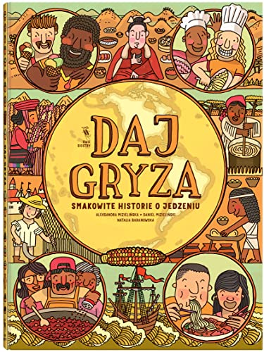 Daj gryza Smakowite historie o jedzeniu