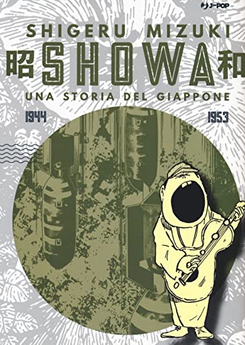 Showa. Una storia del Giappone. 1944-1953 (Vol. 3) (J-POP) von J-POP