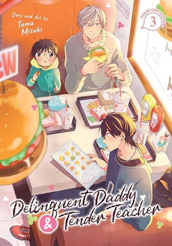 Delinquent Daddy and Tender Teacher Vol. 3: Four-Leaf Clovers von Seven Seas