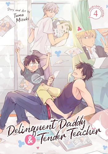 Delinquent Daddy and Tender Teacher Vol. 4: Four-Leaf Clovers von Seven Seas