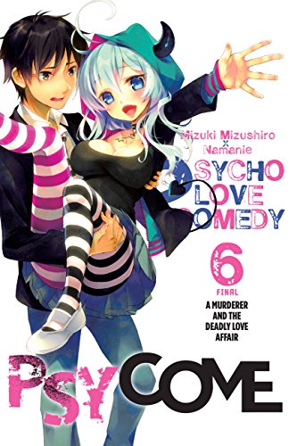 Psycome, Vol. 6 (light novel): A Murderer and the Deadly Love Affair (PSYCOME LIGHT NOVEL SC, Band 6) von Yen Press