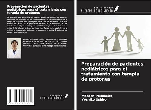 Preparación de pacientes pediátricos para el tratamiento con terapia de protones von Ediciones Nuestro Conocimiento