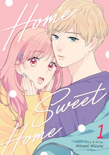 Home Sweet Home Vol. 1 (Home Sweet Home (Manga), Band 1) von Seven Seas