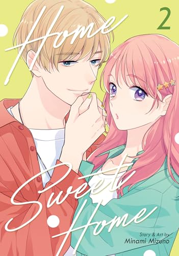 Home Sweet Home Vol. 2 (Home Sweet Home (Manga), Band 2) von Seven Seas